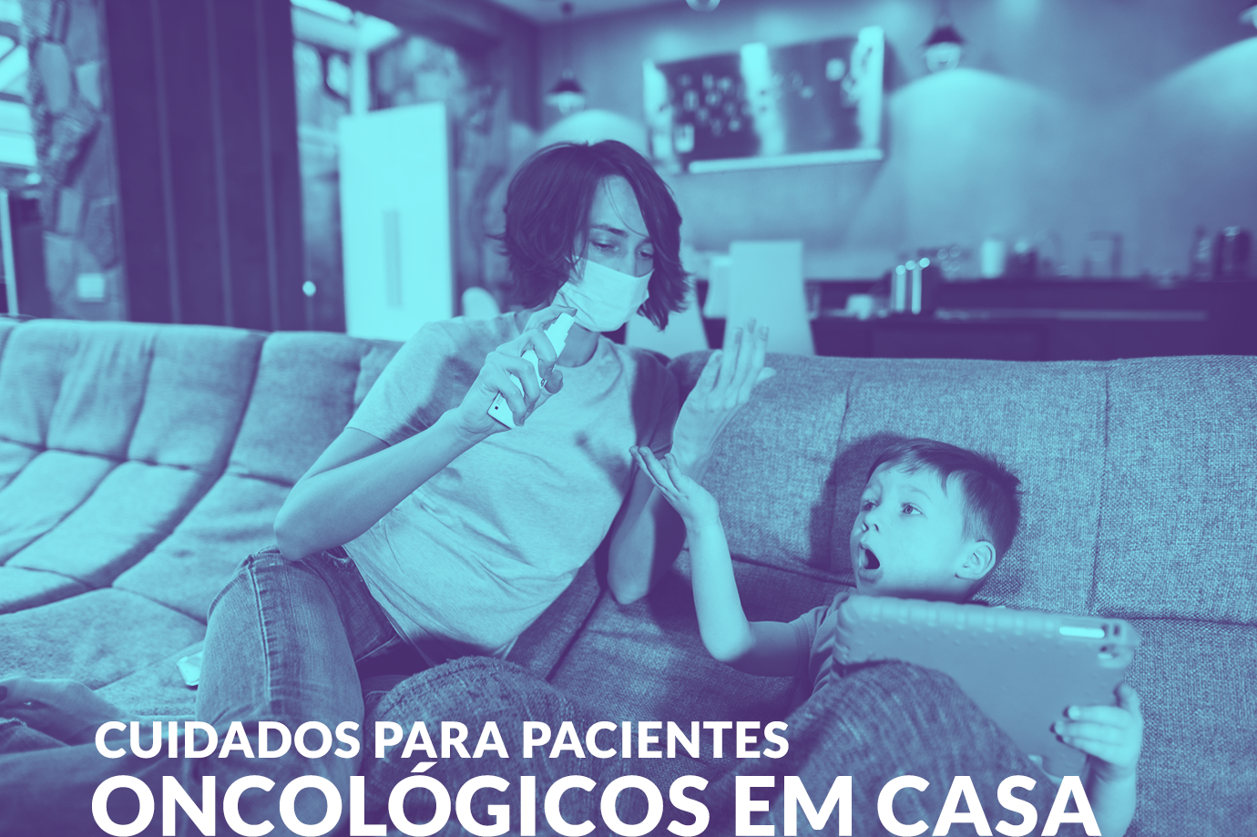 Cuidados para pacientes oncológicos em casa