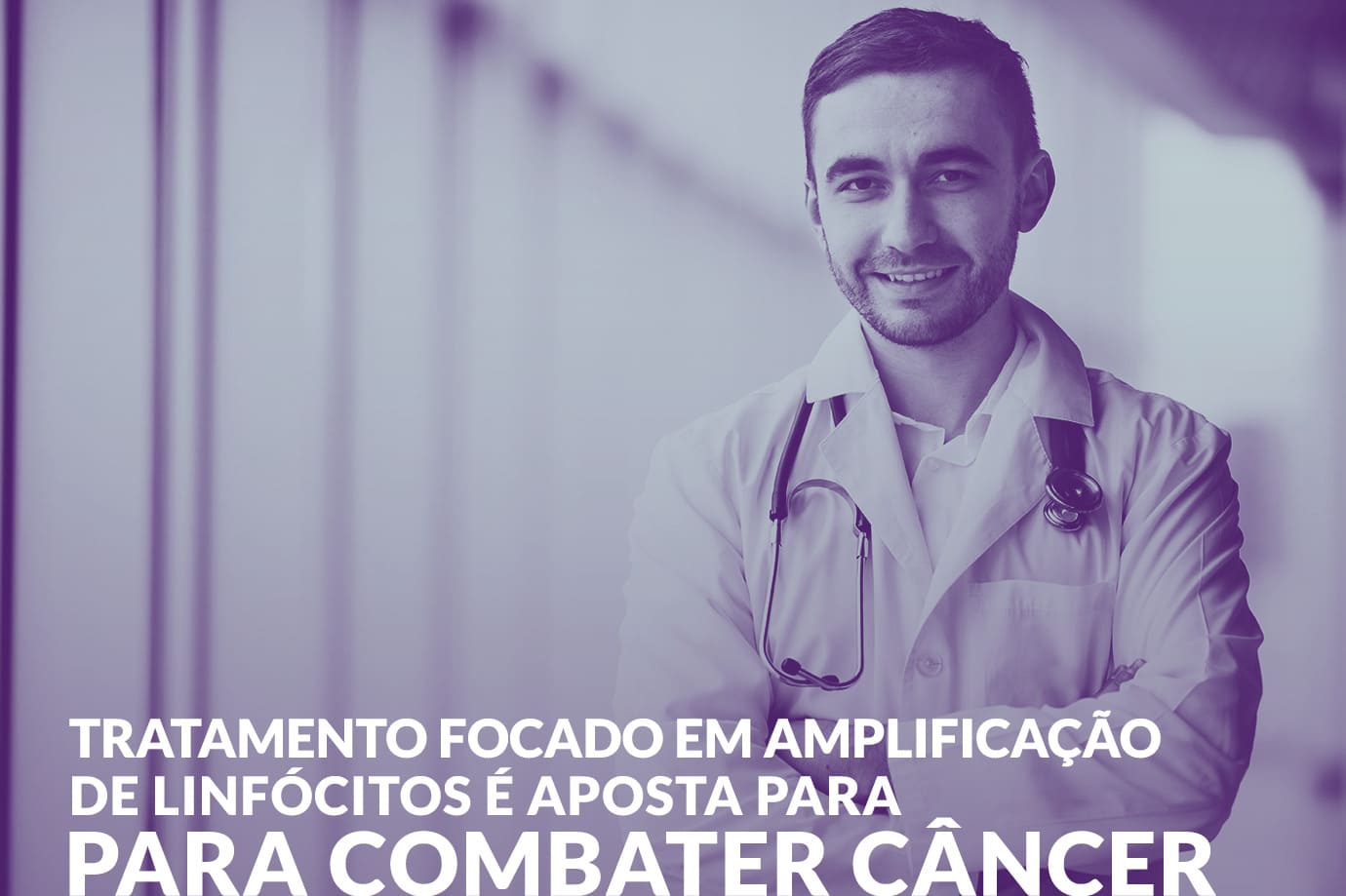 Tratamento focado em amplificação de linfócitos é aposta para combater câncer