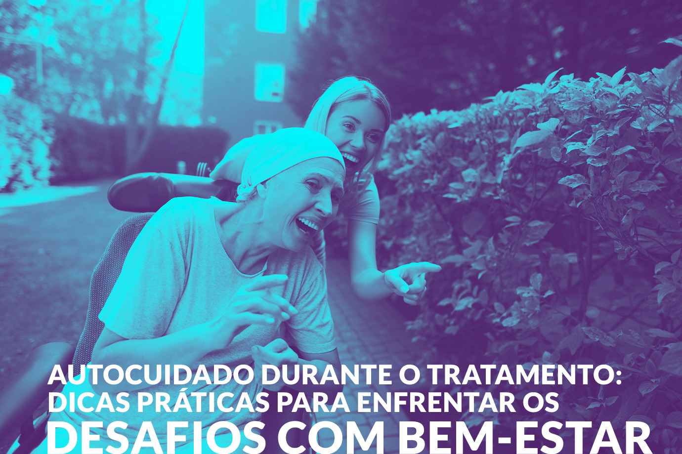 Autocuidado durante o tratamento:  Dicas práticas para enfrentar os desafios com bem-estar